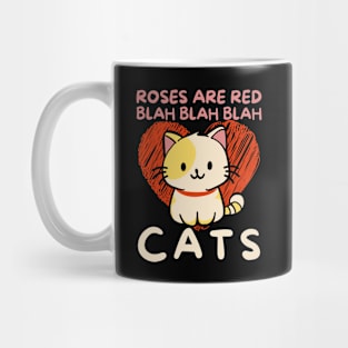Roses Are Red Blah Cats Mug